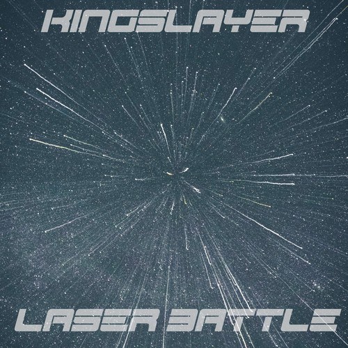 Kingslayer-Laser Battle
