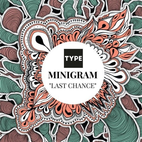MINIGRAM-Last Chance