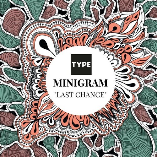 MINIGRAM-Last Chance