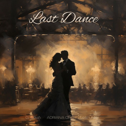 Dj Sava, Adriana Onci, LesFUNK-Last Dance