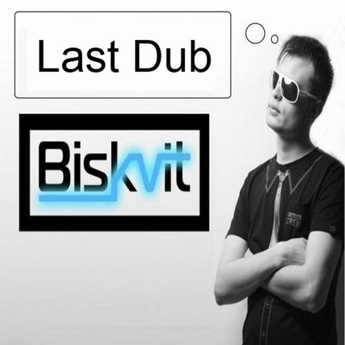 Biskvit-Last Dub