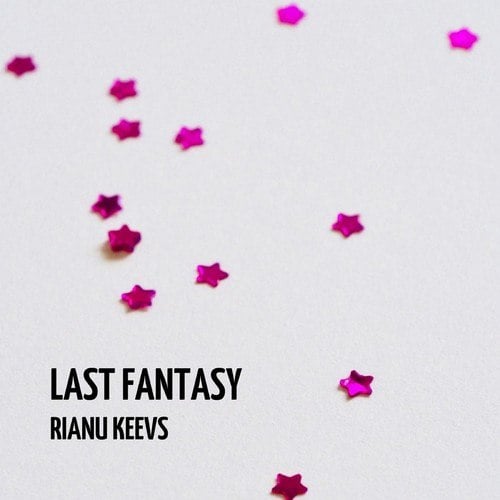Rianu Keevs-Last Fantasy