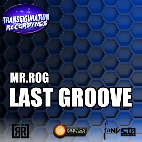 Mr. Rog-Last Groove