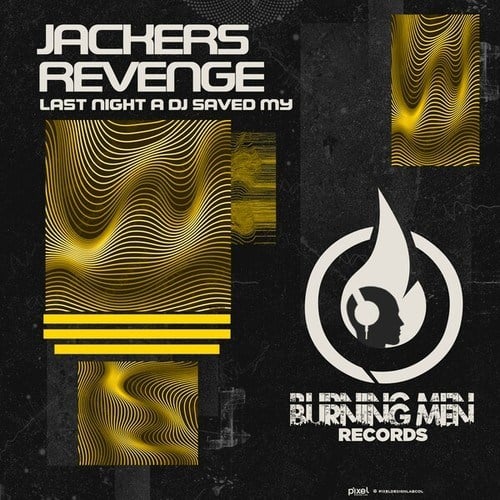 Jackers Revenge-Last Night a DJ Saved My Life