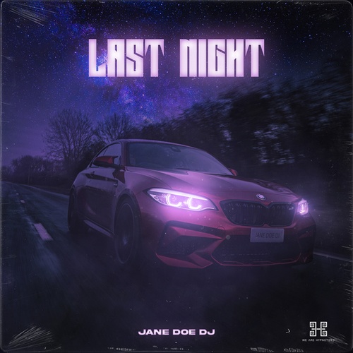 Jane Doe Dj-Last Night