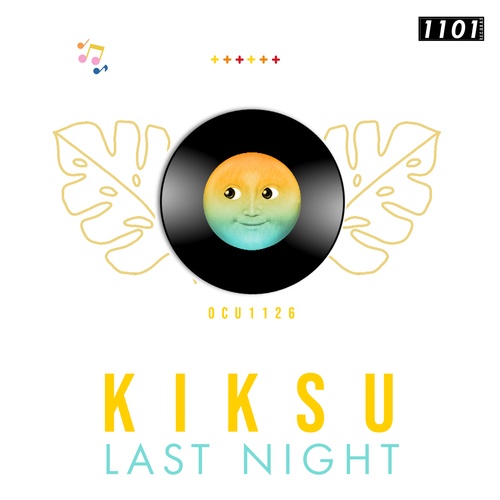 Kiksu-Last Night