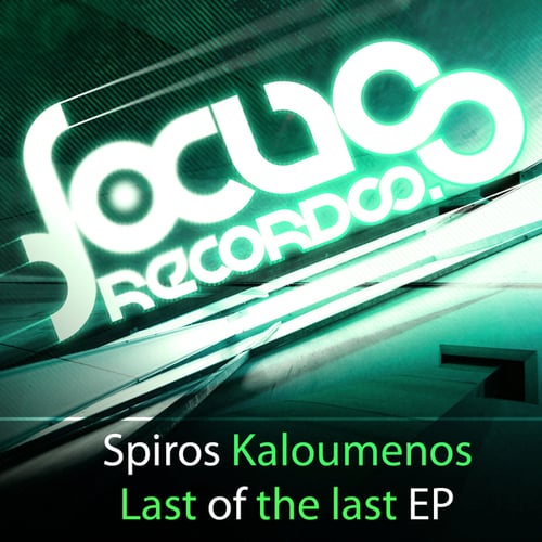 Spiros Kaloumenos-Last Of The Last EP