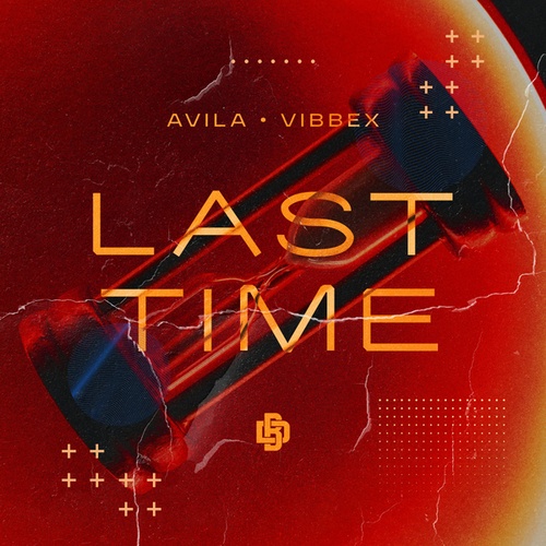 Avila, Vibbex-Last Time
