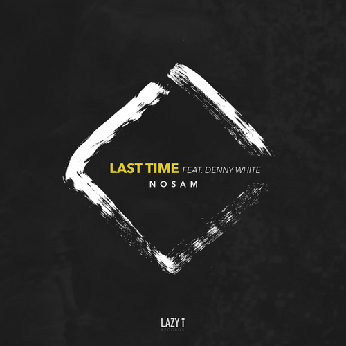 NOSAM, Denny White-Last Time