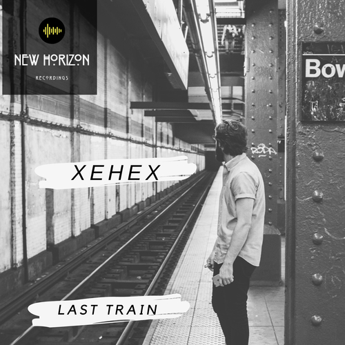 Xehex-Last Train
