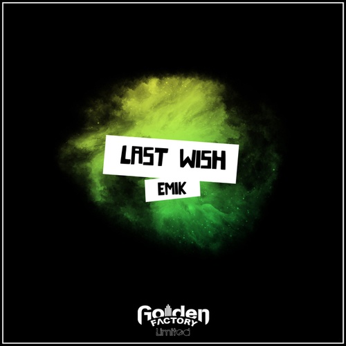 Emik-Last Wish