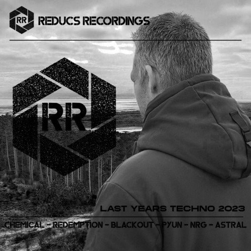 Reducs-Last Years Techno 2023