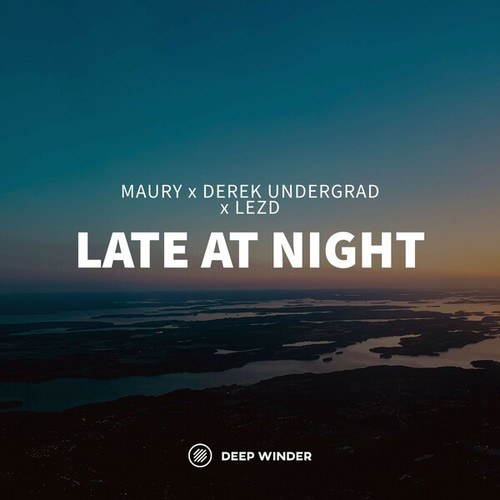 Maury, Derek Undergrad, Lezd-Late at Night