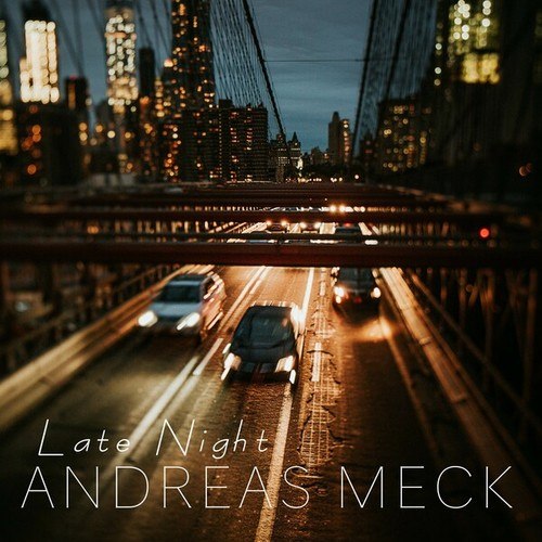 Andreas Meck-Late Night