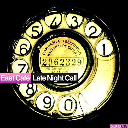 East Cafe-Late Night Call