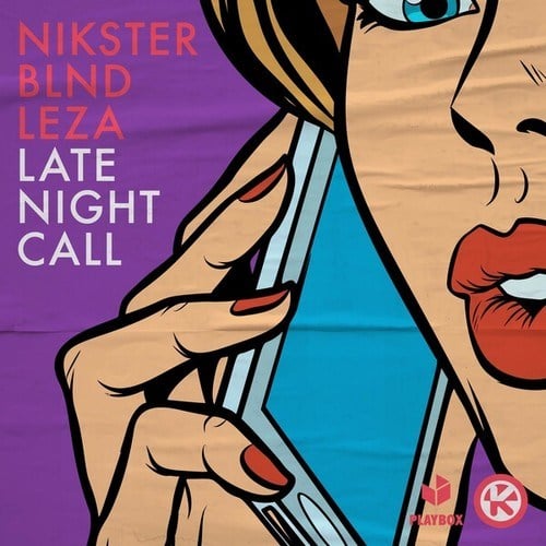 Blnd, LEZA, NIKSTER-Late Night Call