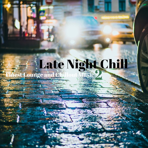 Various Artists-Late Night Chill 2