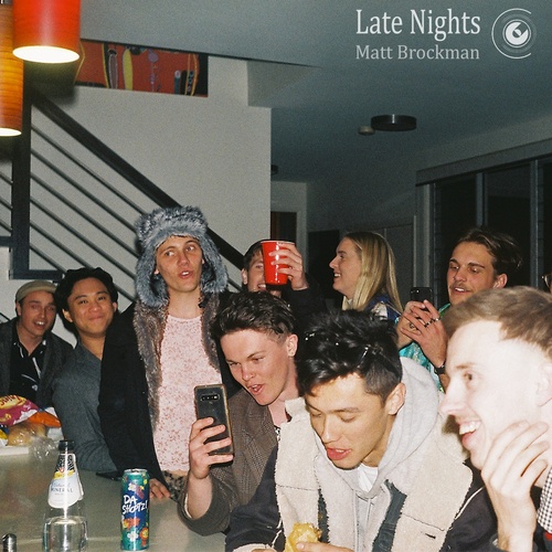 Matt Brockman-Late Nights