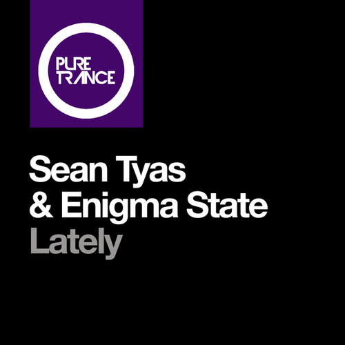 Sean Tyas, Enigma State-Lately
