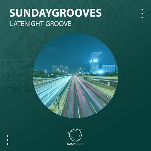 SundayGrooves-Latenight Groove