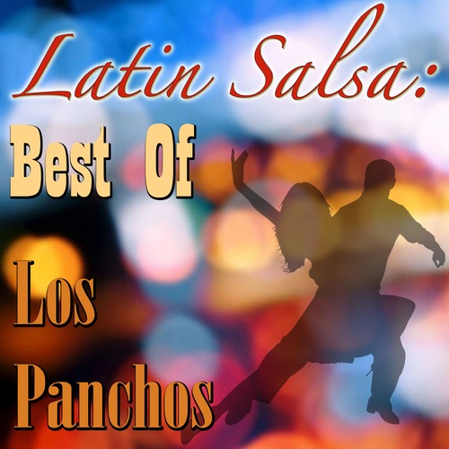 Los Panchos-Latin Salsa: Best Of Los Panchos