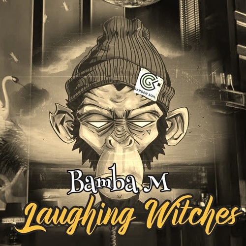 Bamba M-Laughing Witches
