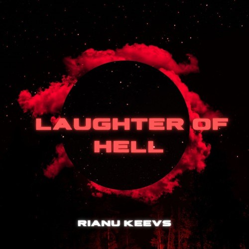 Rianu Keevs-Laughter of Hell