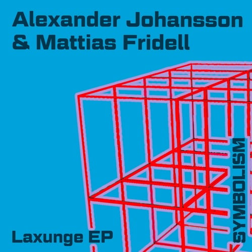 Alexander Johansson & Matthias Fridell-Laxunge EP