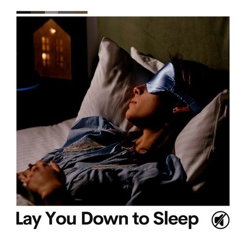 Lay You Down to Sleep
