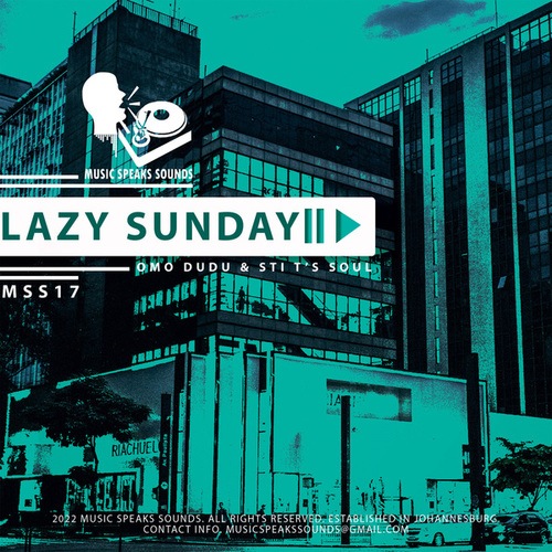 Omo Dudu, STI T's Soul-Lazy Sunday (Fresh Mix)