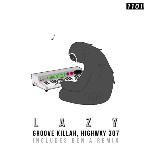 Groove Killah, Highway 307, Ben A-Lazzy