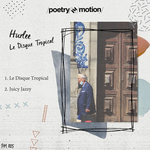 Hurlee-Le Disque Tropical