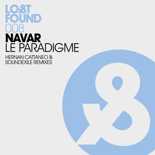 Navar, Hernan Cattaneo, Soundexile-Le Paradigme