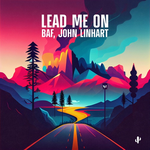 BAF, John Linhart-Lead Me On