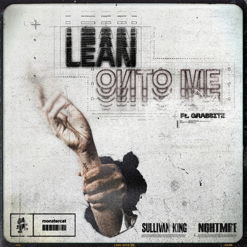 Sullivan King, Nghtmre, Grabbitz, Kompany, Diesel, Shaquille O'Neal, Vastive-Lean Onto Me