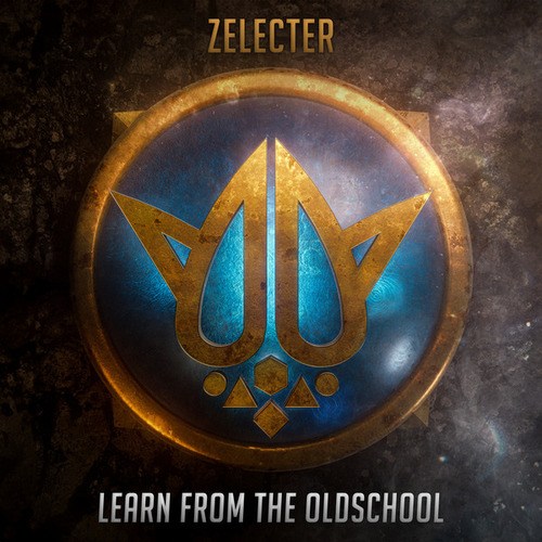 ZELECTER-Learn From The Oldschool