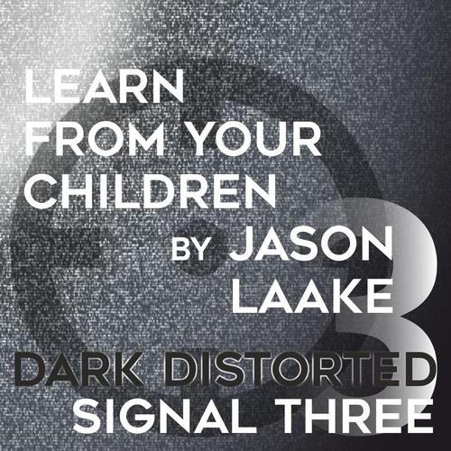 Jason Laake-Learn from Your Children