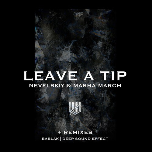 Nevelskiy, Masha March, Bablak, Deep Sound Effect-Leave a Tip