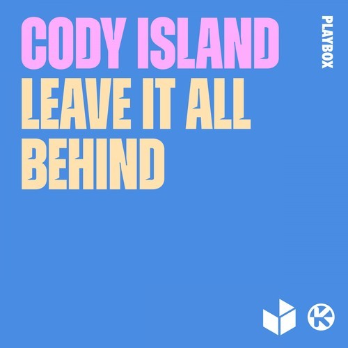 Cody Island-Leave It All Behind