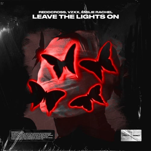 ReddCross, VZXX, Émilie Rachel-Leave The Lights On