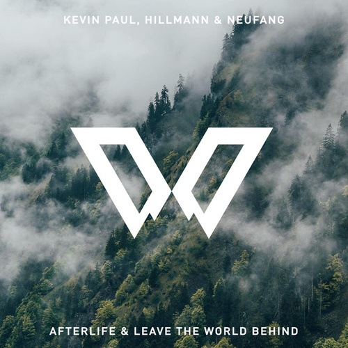 Kevin Paul, Hillmann & Neufang-Leave the World Behind / Afterlife