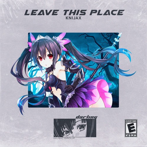 Knijax-Leave This Place