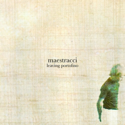 Maestracci-Leaving Portofino