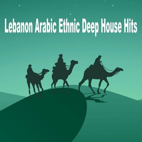 Various Artists-Lebanon Arabic Ethnic Deep House Hits