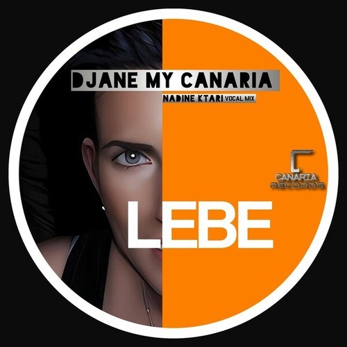 Djane My Canaria-Lebe (Nadine Ktari Vocal Mix)