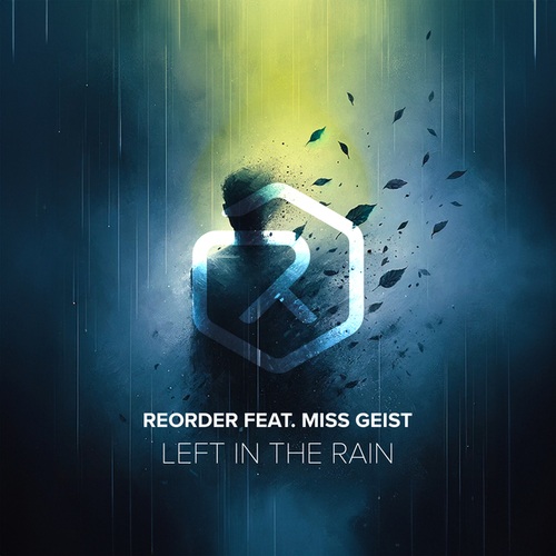 ReOrder, Miss Geist-Left in the Rain