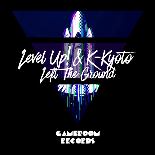 Level Up!, K-Kyoto-Left the Ground