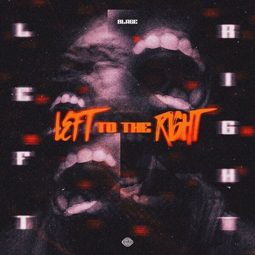 BLAGE-Left to the Right