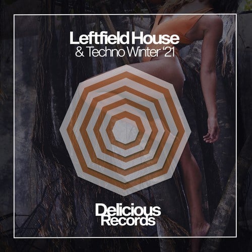 Various Artists-Leftfield House & Techno Winter '21