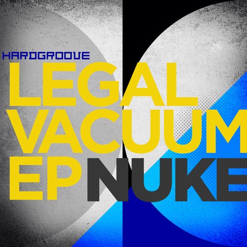 NUKE-Legal Vacuum EP
